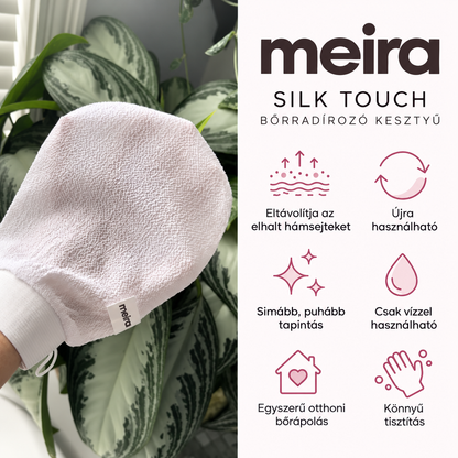 MEIRA Silk Touch